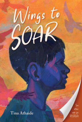 Cover of Wings to Soar, a novel written by Tina Athaide and published by Charlesbridge Moves